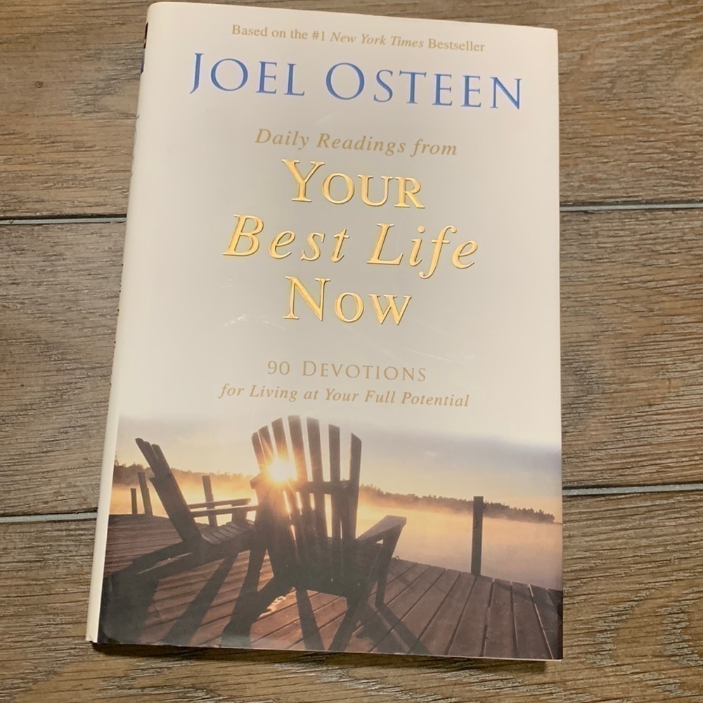Joel Osteen Your Best Life Now 90 Devotions for Living at Your Fu…